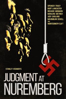 Judgment at Nuremberg! A Powerful courtroom drama exploring guilt and innocence amidst the aftermath of World War II