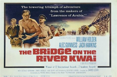 The Bridge on the River Kwai! A captivating tale of wartime honor and stubborn delusion amidst breathtaking Southeast Asian landscapes.